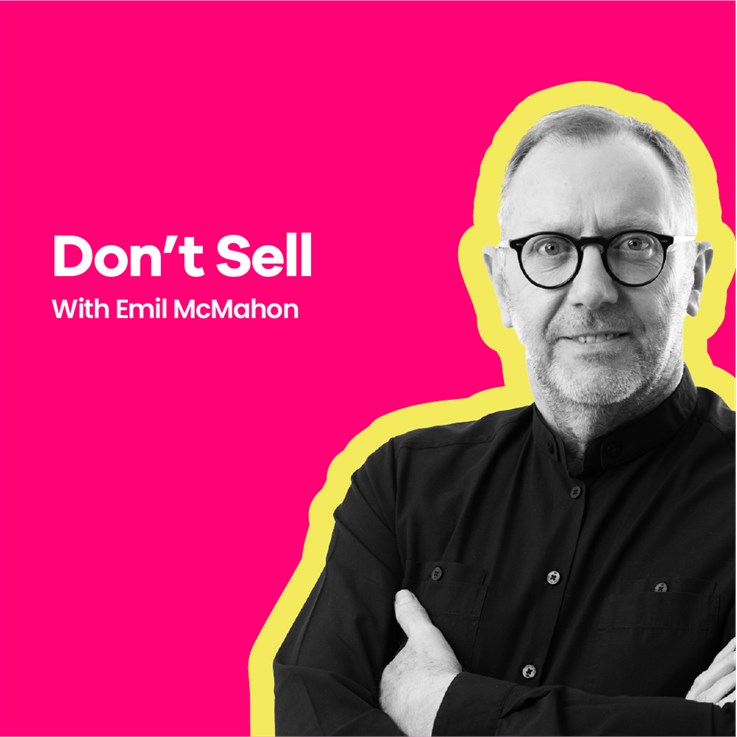 Don't Sell with Emil McMahon