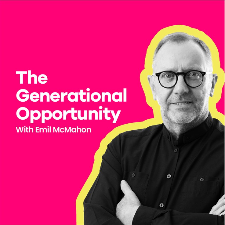 The Generational Opportunity with Emil McMahon